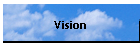 Vision